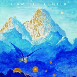 Various Artists I Am The Center: Private Issue New Age Music In America 1950-19903 Vinyl  LP 