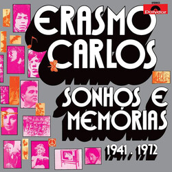 Erasmo Carlos Sonhos E Memorias 1941-1972 Vinyl  LP