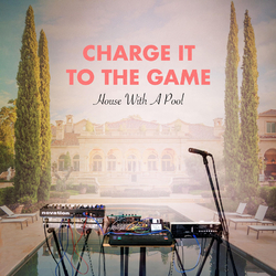 Charge It To The Game House With A Pool Vinyl  LP 