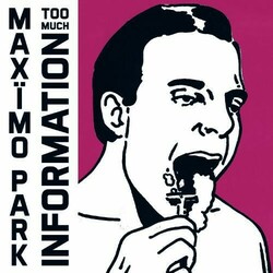 Maximo Park Too Much Information (Vinyl) Vinyl  LP