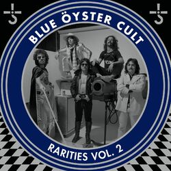 Rsd 218 Blue Oyster Cult - Rarities Vol. 2 [2 LP] (Translucent Blue Vinyl 100 Random 'Golden Ticket' Autographed Photos Gatefold First Time On Vinyl L