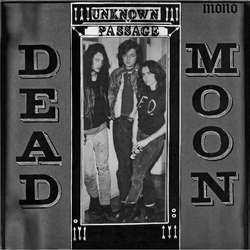Dead Moon Unknown Passage VINYL  LP