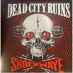 Dead City Ruins Shockwave (Limited Clear Vinyl) VINYL  LP