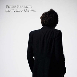 Peter Perrett How The West Was Won VINYL  LP