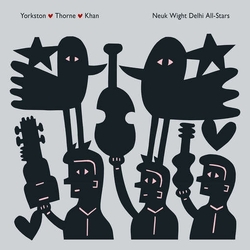 Yorkston / Thorne / Khan Neuk Wight Delhi All-Stars VINYL  LP