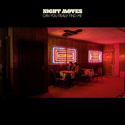 Night Moves Can You Really Find Me VINYL  LP