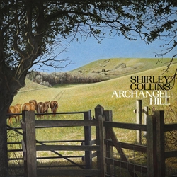 Shirley Collins Archangel Hill VINYL  LP