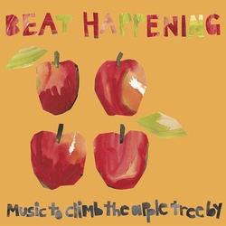 Beat Happening Music To Climb The Apple Tree By VINYL  LP