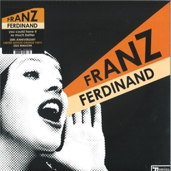 Franz Ferdinand You Could Have It So Much Better VINYL  LP