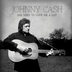 Johnny Cash She Used To Love Me A Lot (7' Vinyl) Vinyl  LP