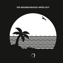 The Neighbourhood Wiped Out! Vinyl  LP