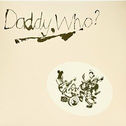 Daddy Cool Daddy Who? Daddy Cool! (Vinyl) (Reissue) Vinyl  LP