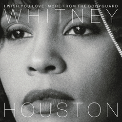 Whitney Houston I Wish You Love: More From The Bodyguard Vinyl  LP