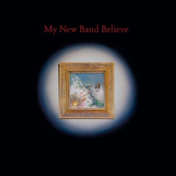 My New Band Believe My New Band Believe 2cd