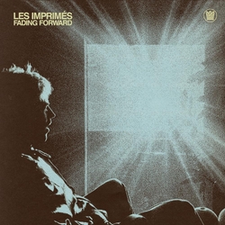 Les Imprimes Fading Forward 2cd