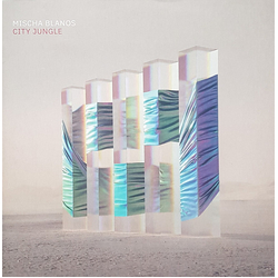 Mischa Blanos City Jungle (Vinyl) Vinyl  LP 