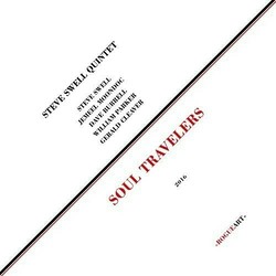Steve Swell Quintet Soul Travelers Vinyl  LP