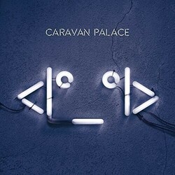 Caravan Palace Robot Face Vinyl  LP