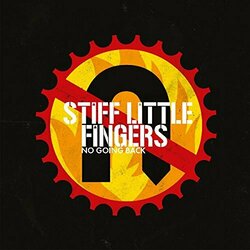 Stiff Little Fingers No Going Back -Reissue- Vinyl  LP