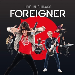 Foreigner Live In Chicago (Vinyl) VINYL 2 LP  (180G)