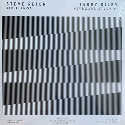 Steve Reich Six Pianos / Keyboard Study #1 VINYL  LP