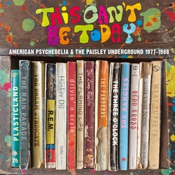 Various Artists This Can'T Be Today - A Trip Through The Us Psychedelic Underground 1977-1988 3Cd Box 3CD