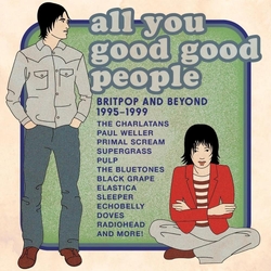 Various Artists All You Good Good People Britpop & Beyond 1995-1999 - 4Cd Clamshell 4CD