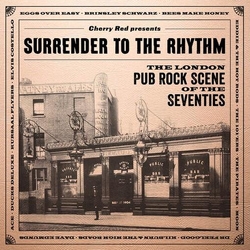 Various Artists Surrender To The Rhythm - The London Pub Rock Scene Of The Seventies 3CD