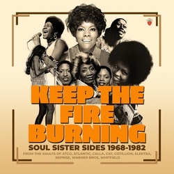 Various Artists Keep The Fire Burning Soul Sister Sides 1968-1982 3CD