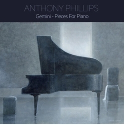 Anthony Phillips Gemini - Pieces For Piano - 2Cd Edition 2CD