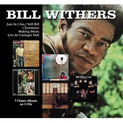 Bill Withers Just As I Am / Still Bill / + Justments / Making Music / Live At Carnegie Hall Five Albums On Three Cds 3CD