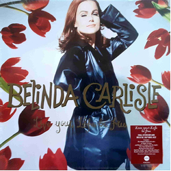 Belinda Carlisle Live Your Life Be Free: 30Th Anniversary Deluxe Edition (180G Black Vinyl)3 Vinyl  LP 