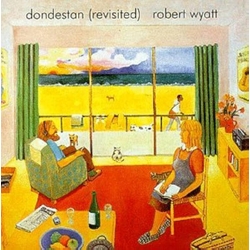 Robert Wyatt Dondestan (Revisited) VINYL  LP