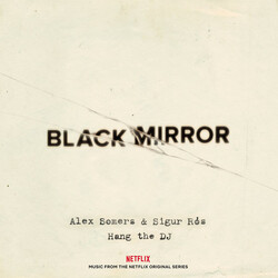 Soundtrack / Sigur Ros / Alex Somers Black Mirror: Hang The Dj - Music From The Netflix Original Series (Limited Clear / Glow In The Dark Coloured Vin