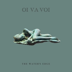 Oi Va Voi The Water's Edge (Green Vinyl) VINYL  LP