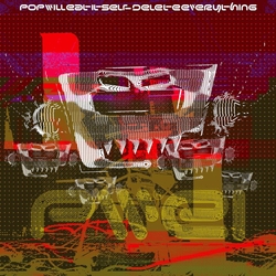 Pop Will Eat Itself Delete Everything (Radioactive Pink Colo VINYL  LP