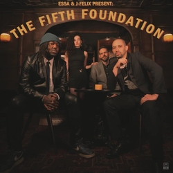 Essa & J-Felix Fifth Foundation  The VINYL  LP
