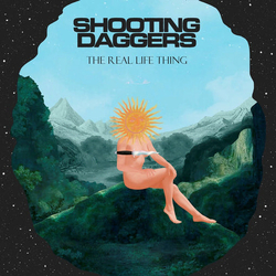 Shooting Daggers Real Life Thing (Vinyl)  The VINYL  LP