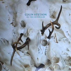 Colin Stetson All This I Do For Glory Vinyl  LP