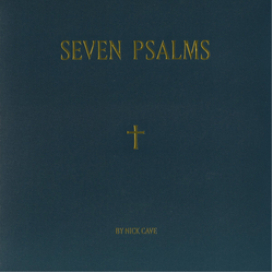 Nick Cave Seven Psalms Vinyl  LP 