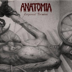 Anatomia Corporeal Torment VINYL  LP