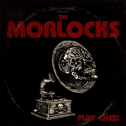 The Morlocks Play Chess (Vinyl) VINYL  LP