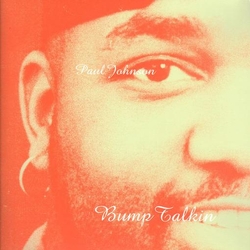 Paul Johnson Bump Talkin' VINYL 2 LP 