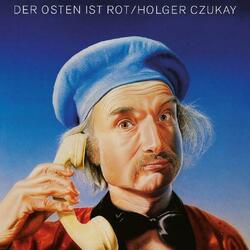 Holger Czukay Der Osten Ist Rot Vinyl  LP 