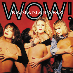 Bananarama Wow! (Limited Coloured Vinyl) Vinyl  LP