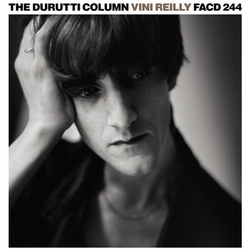 Durutti The Column Vini Reilly (2026 Re-Issue Vinyl) VINYL  LP