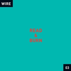 Wire Read & Burn 03 + - 2cd