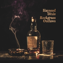 Hayseed Dixie Rockgrass Outlaws (Vinyl) VINYL  LP