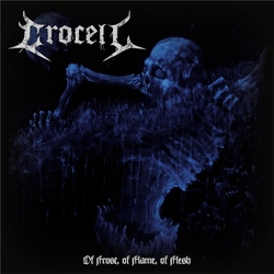 Crocell Of Frost  Of Flame  Of Flesh VINYL  LP