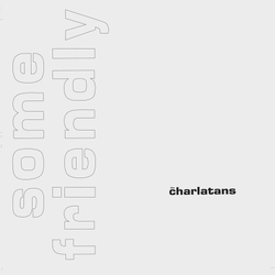 The Charlatans Some Friendly (Expanded Edition) 2CD